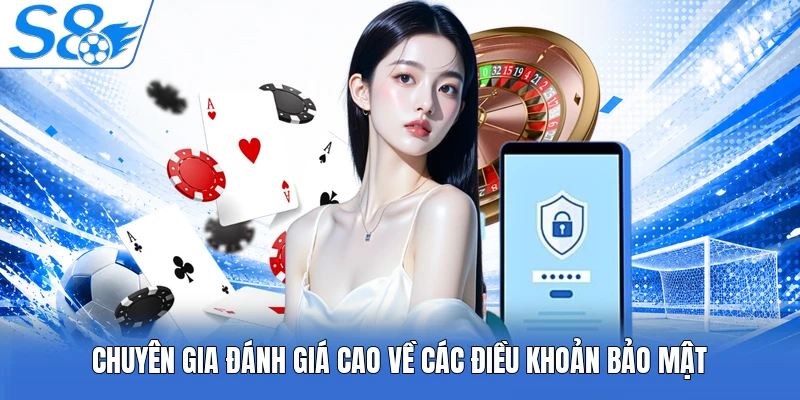 Chuyên gia đánh giá cao về các điều khoản bảo mật