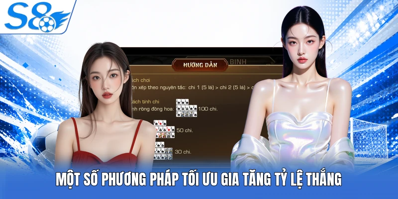 Một số phương pháp tối ưu gia tăng tỷ lệ thắng
