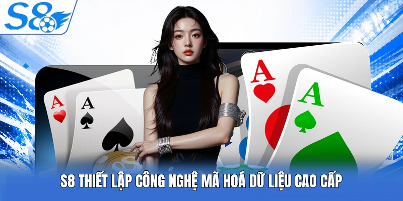 S8 thiết lập công nghệ mã hoá dữ liệu cao cấp
